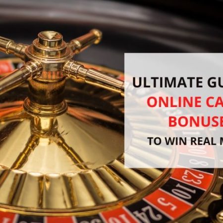 Ultimate Guide to Online Casino Bonuses to Win Real Money