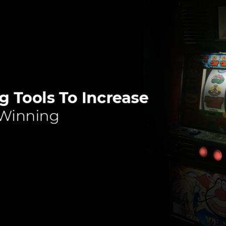 Gambling Tools To Increase Odds Of Winning