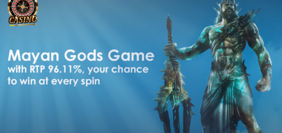 Mayan Gods Game with RTP 96.11%, your chance to win at every spin