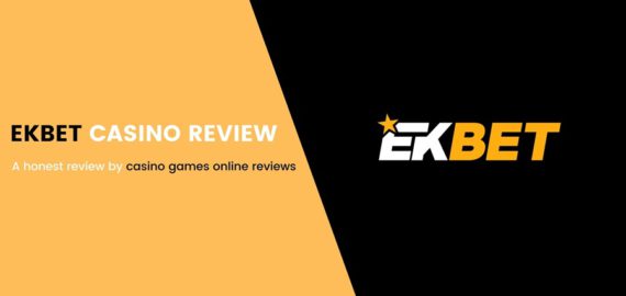 Ekbet Casino Review – A detailed Review by Casino Games Online Reviews