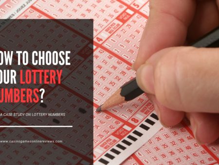 How to Choose Your Lottery Numbers?