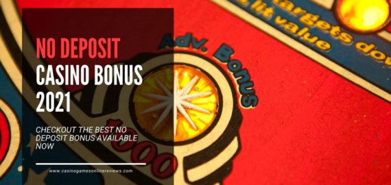 No Deposit Online Casino Bonuses 2021-22