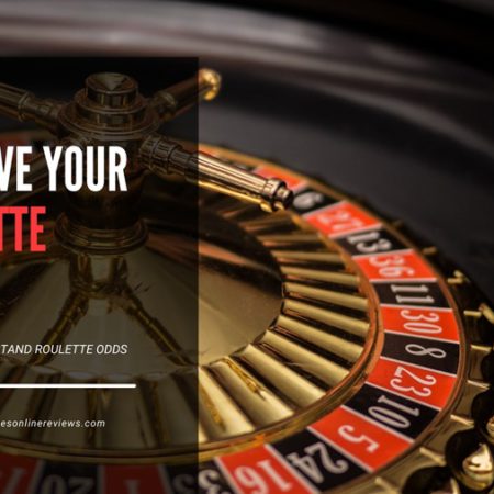 Improve Your Roulette Odds – Roulette Odds Guide