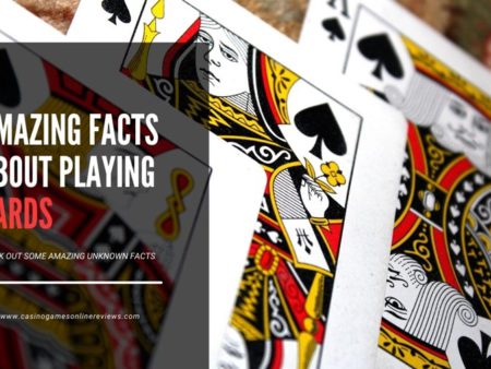 Top Ten Amazing Facts about Playing Cards