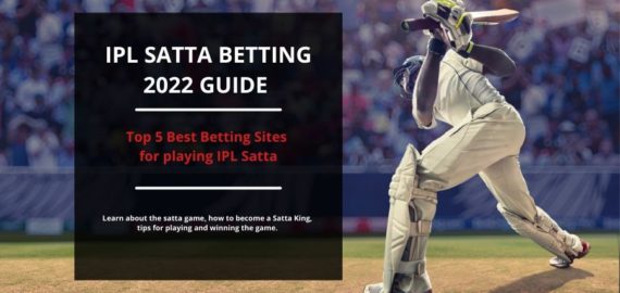 IPL Satta Betting 2022 Guide: Best IPL Betting Sites