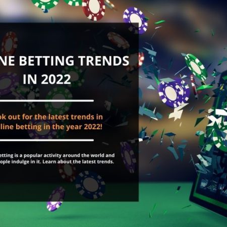 Online Betting Trends to look out for in 2022