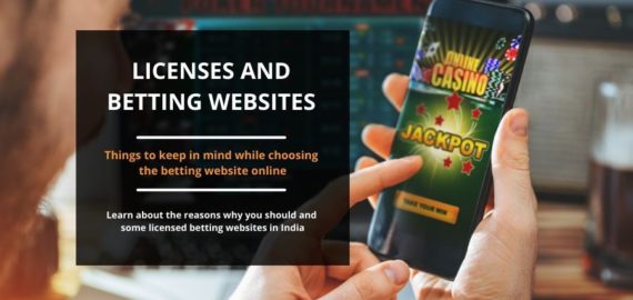 Licenses and Betting Sites: Why are they Interdependent?