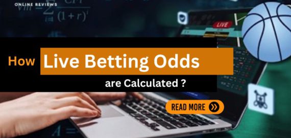 Easy-to-Understand Explanation on How Live Betting Odds are Calculated