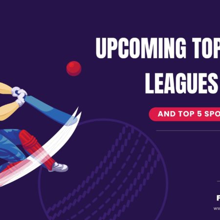 Upcoming Top Cricket Leagues in 2022 