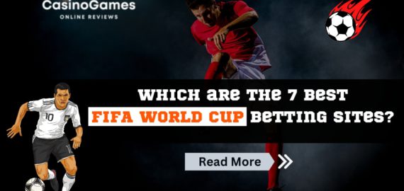 Which are the Best FIFA World Cup Betting Sites? 