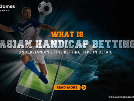 What is Asian Handicap Betting? Understanding this Betting Type in Detail