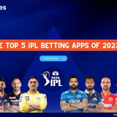 The Top 5 IPL Betting Apps of 2023