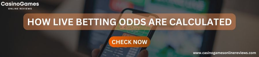 How Live Betting Odds are Calculated